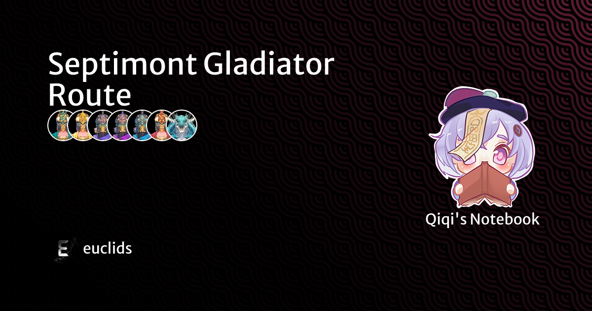 Septimont Gladiator Route | Qiqi's Notebook