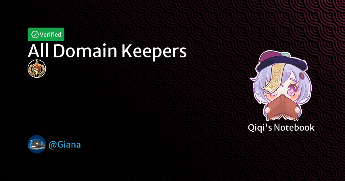 All Domain Keepers | Qiqi's Notebook